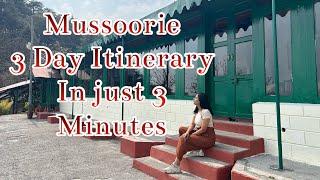 Mussoorie 3 Days Itinerary in 3 Mins |Mussoorie Tourist Places |Mussoorie Plan |Guide #3daysin3min