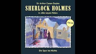 Sherlock Holmes - Die neuen Fälle, Fall 20: Die Spur ins Nichts (Komplettes Hörspiel)