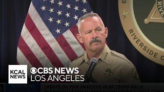 Riverside County Sheriff Chad Bianco provides updates on man arrested near site of Trump rally