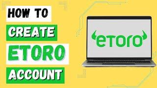 How to Create eToro Account | eToro Sign Up