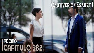 Esaret ( Cautiverio ) Capitulo 382 en Español - Promo #novelasturcas #seriesturcas #esaret