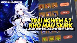 Khô Máu Roll SKIRK & Trấn Tới Ng.Thạch Cuối Cùng! Trải Nghiệm 5.7 Genshin! Event Thêm NT Roll Skirk