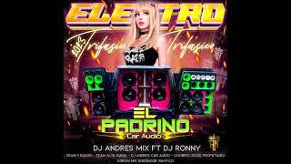  ELECTRO DOBLE TONO ROMPE BAJOS 2023  EL PADRINO CAR AUDIO DJ ANDRES DJ RONNY. 