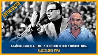 ¡51 años del mito de Allende en la historia de Chile y América Latina!