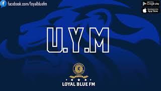 [LOYALBLUEFM] U.Y.M