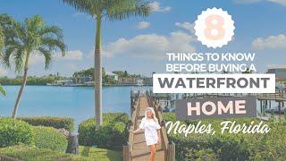 Naples Florida waterfront homes for sale - 8 essential things you need to know!