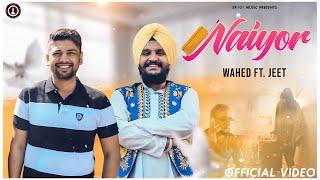 Naiyor | Singer Wahed ft Jeet B | Sylhety-Bangla Song 2022 | SR101 MUSIC Video