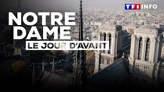 NOTRE-DAME Saison 1 Épisode 1 "Le jour d’avant"｜Documentaire TF1 INFO