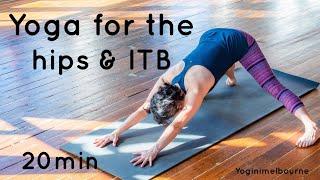 Yoga for the hips + ITB | 20min | runners | cyclists | tight legs