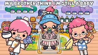 My Brother Thinks I'm Still a Baby  | Toca Life World | Toca Boca