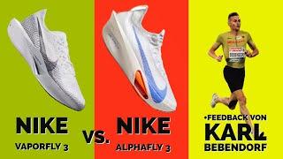 Nike Vaporfly 3 vs Nike Alphafly 3 | Mit Einschätzung von Olympiateilnehmer Karl Bebendorf