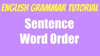 English grammar tutorial - Word order - Gramática inglesa