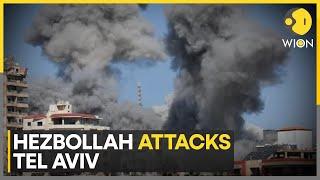 Israel-Hezbollah War: Hezbollah Attacks Tel Aviv Military Targets | World News | WION