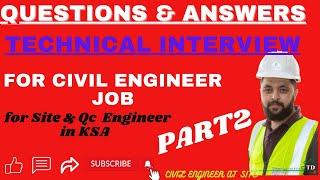 Civil Engineer Job Interview Questions And Answers in Saudi Arabia Part2| QAQC Eng Interview Q/A