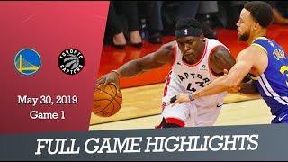 GS Warriors vs Toronto Raptors - Game 1 | Full Game Highlights | May 30, 2019 | NBA Finals