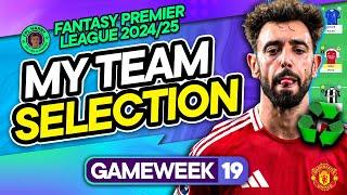 MY FPL GW19 TEAM SELECTION!  AND GW19 Complete Guide!  | Fantasy Premier League Tips 2024/25