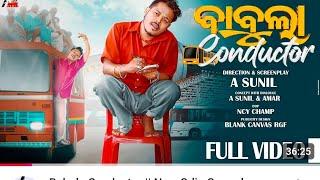 Babula Conductor || New Odia Comedy Video || Full Video || 4K || A Sunil