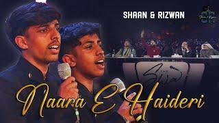 Naara E Haideri | Shaan & Rizwan Hussain Special Performance | @TheShiaVoiceOfficial Season 2