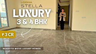 Lodha Stella Thane Luxury 3 & 4 BHK at Kapurbawdi | Ready to Move | Price, Brochure and Location