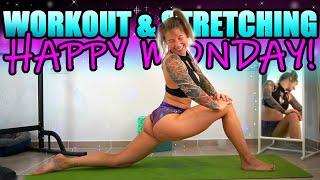 WORKOUT & STRETCHING SESSION: Happy Monday! ️ | Strength, Flexibility & Mobility