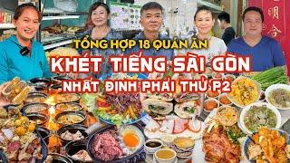 18 MOST FAMOUS dishes to try in Saigon Part 2 | Places to eat