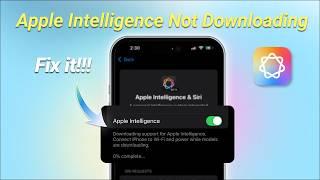 How to Fix Apple Intelligence Not Downloading, Stuck on Preparing? (iOS 18.4)