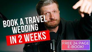 How to Book a Travel Wedding in 2 Weeks