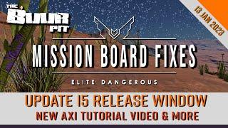 Elite Dangerous News: Mission Board Fixes, U15 Release Window, New AXI Tutorial, FDev News & More