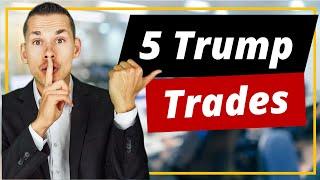 US-Wahl 2024: Diese 5 Trump-Trades musst Du kennen