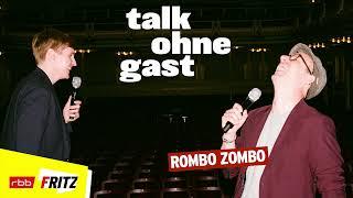 Rombo Zombo | Talk ohne Gast | Till Reiners, Moritz Neumeier