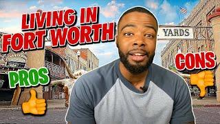 Pros and Cons of Living In Fort Worth Texas