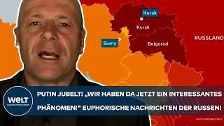 PUTINS KRIEG: "Wir haben da jetzt ein interessantes Phänomen!" Euphorische Nachrichten der Russen!