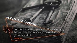 Keys of the Kingdom 9 – Seek Peace and Pursue It