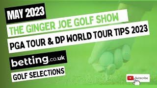 Byron Nelson, Soudal Open, LIV Tulsa Golf Betting Tips | Ginger Joe Golf | Betting.co.uk | Betfred