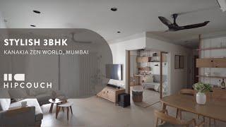 Stylish 3BHK Apartment Tour in Kanakia Zen World, Mumbai | Interior Design by Hipcouch