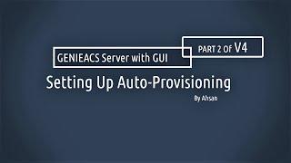 V4(2nd Part)-How To Configure GenieACS Server Auto-Provisioning Of Mikrotik & TR-069 Clients