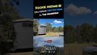 ‍️Rookie Mistake #2 Delivering our NEW Tiny Home to our Homestead#offgrid #tinyhouse #rv
