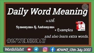 Word with Syn-Anto | Boost Knowledge | Download PDF_13th July 2022 | #Wednesday  @WordsHabit