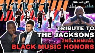 Tribute to The Jacksons | Silk, Jon Jon, Next Town Down | 2nd Annual Black Music Honors