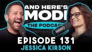 Jessica Kirson | And Here's Modi Episode 131