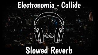 Electronomia - Collide [NCS EARLY Release] | Instrumental Slowed Reverb