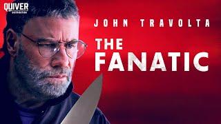 The Fanatic (2019) | Psychological Thriller | JOHN TRAVOLTA | FULL LENGTH MOVIE