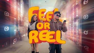 FEEL OR REEL SONG || Tushar Nagar || Official Music Video | New Hindi Rap Song 2024 || Rap song 2024