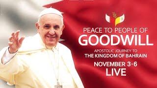 Peace to People of Goodwill || Apostolic Journey to the Kingdom of Bahrain || Shalom World ||Trailer