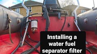 How to install a fuel and water separator to upgrade your outboard fuel system !