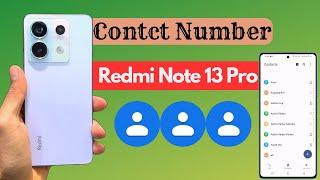 Redmi Note 13 pro Contact Setting  | Xiaomi Redmi Note 13 pro Contacts Number Import Export