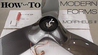 How To Install A Ceiling Fan | Modern Forms Morpheus III