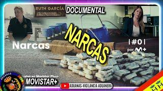 Narcas, documental de Movistar Plus - Aduanas SVA