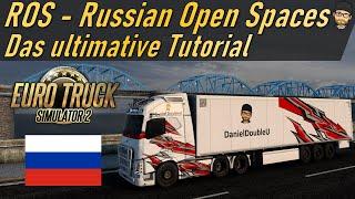 Russian Open Spaces (ROS) für den ETS2 - Das ultimative Tutorial