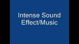 Intense Sound Effect-Music 2